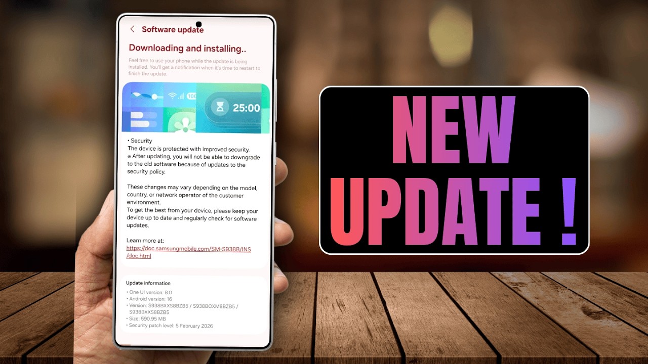 Brand New Update for Samsung Galaxy S 25 series is HERE !