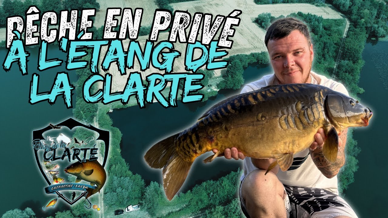 Pêche en étang privé: *Étang de la Clarté*