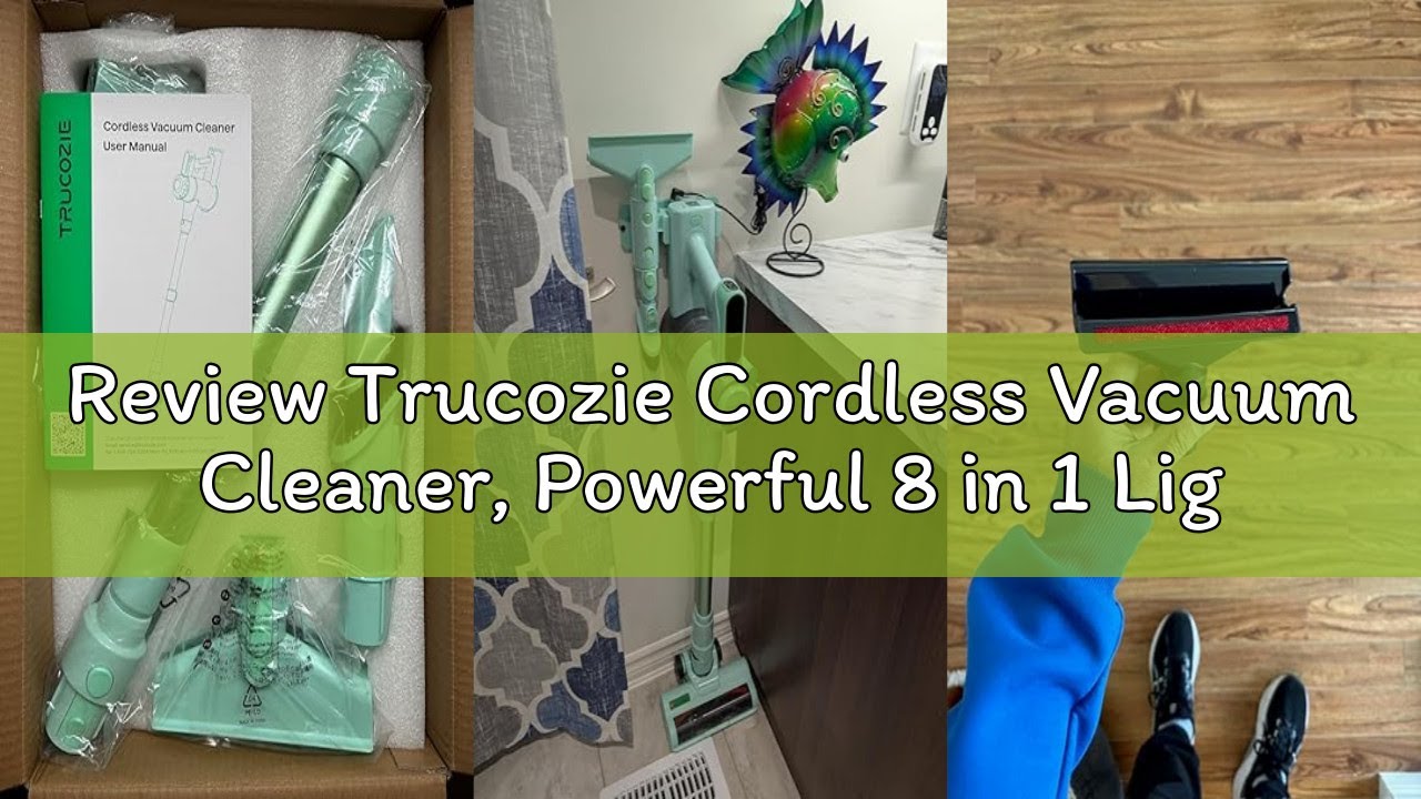 Review Trucozie Cordless Vacuum Cleaner, Powerful 8 in 1 Lightweight Vacuum Cleaners with Max 45mins