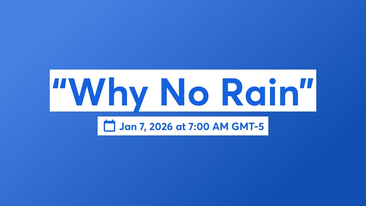 “Why No Rain” 📱
