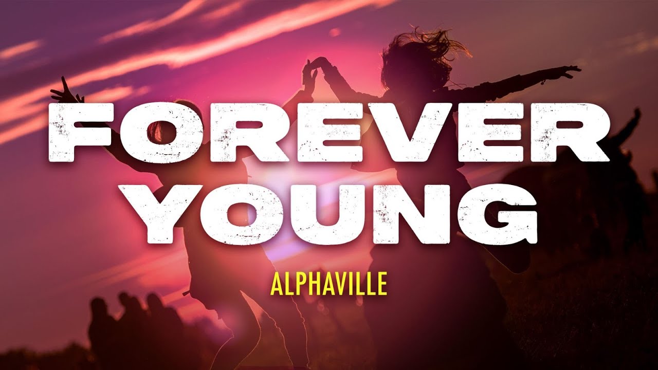 Alphaville - Forever Young | Lyric Video | Indo Subtitle