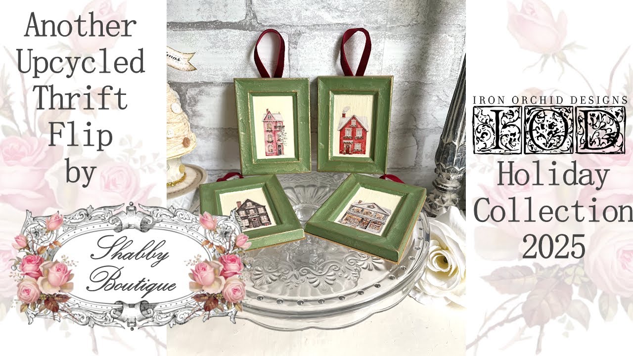 IOD Holiday Release 2025 | Picture Frame Ornaments | Craft and Chat | Shabby Boutique | Victorian