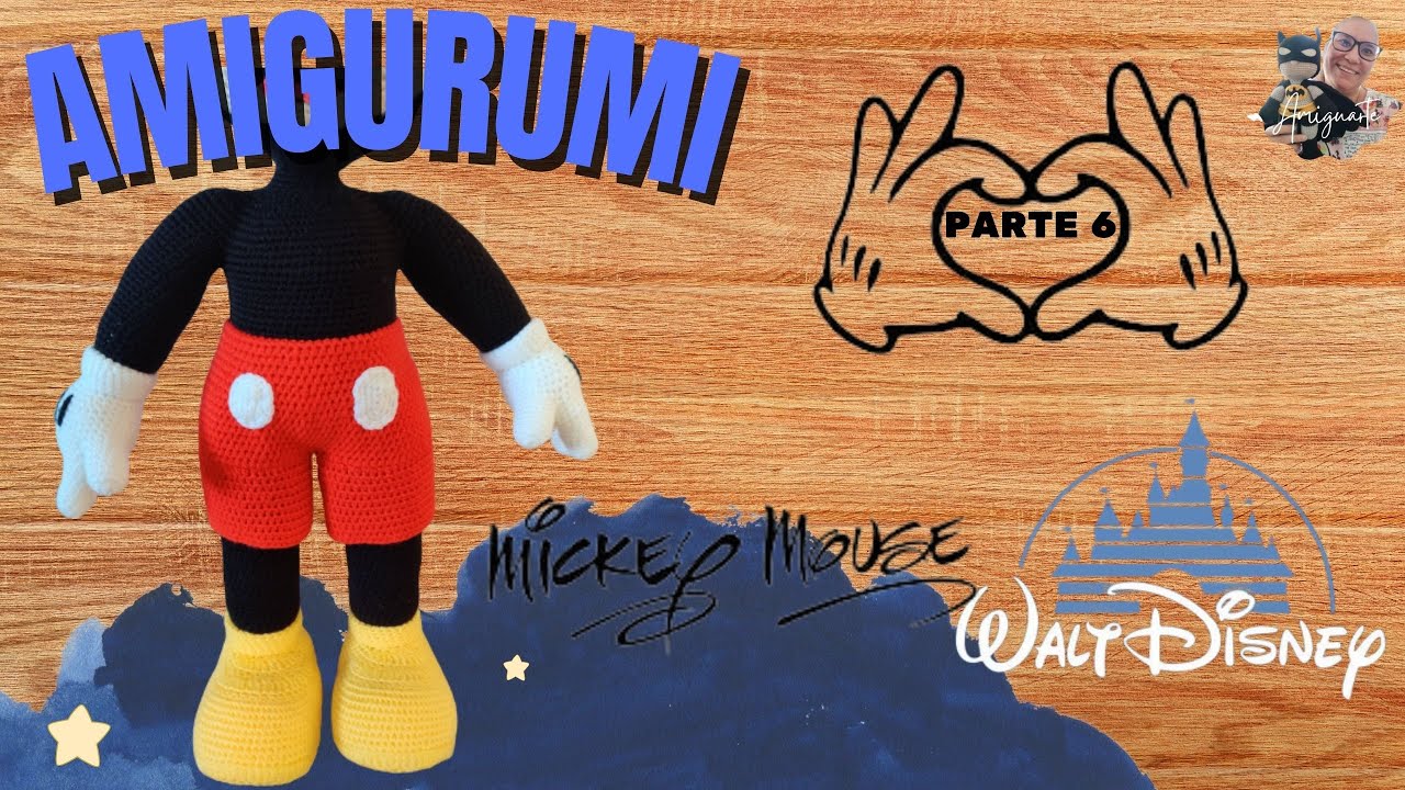 MICKEY MOUSE AMIGURUMI #PARTE 6# (Passo a passo)