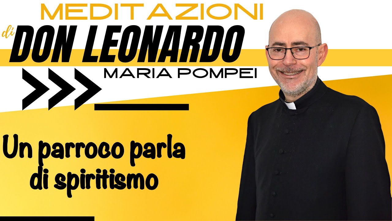 Un parroco parla di spiritismo