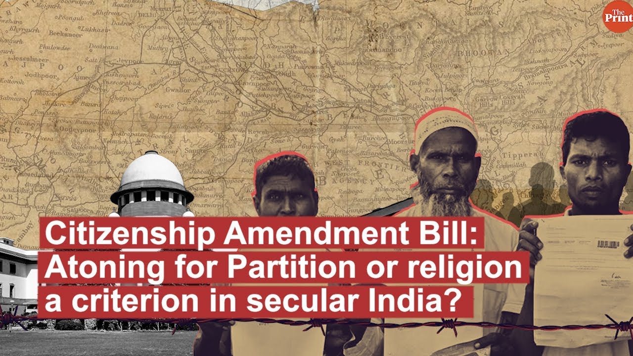 Citizenship Amendment Bill: Atoning for Partition or religion a criterion in secular India?