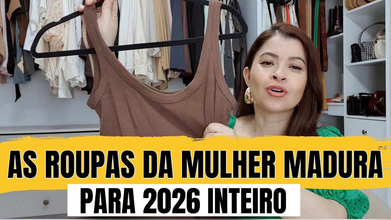AS ROUPAS DA MULHER MADURA EM 2026: O QUE REALMENTE VAI USAR