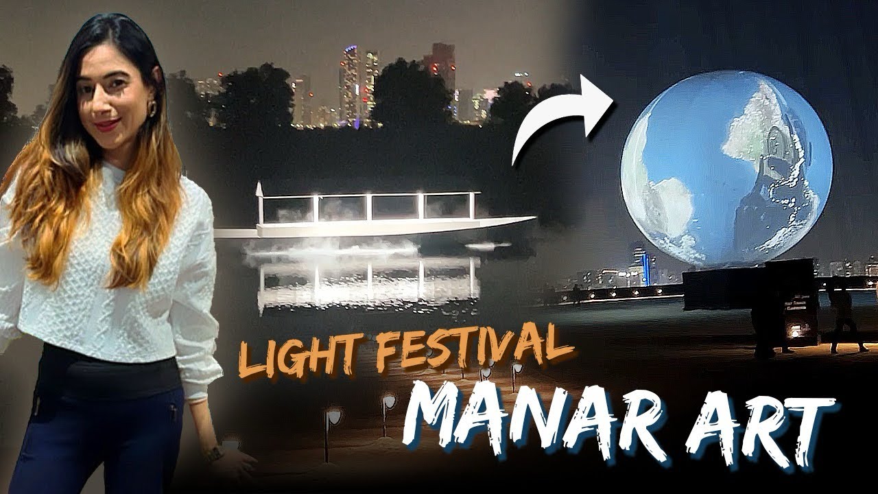 Unforgettable Journey Through Manar Art Festival | Abu Dhabi | Namarata Vasisth