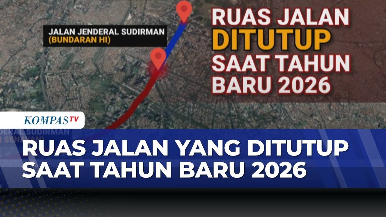Jelang Tahun Baru, Ini Ruas Jalan yang Ditutup di Jakarta | INDO UPDATE