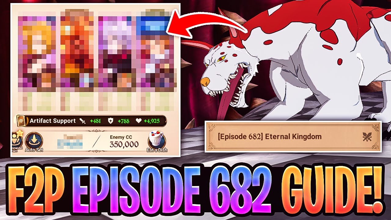 *F2P FRIENDLY* How To Clear EPISODE 682 Story Boss Cath! (7DS Info) Seven Deadly Sins Grand Cross