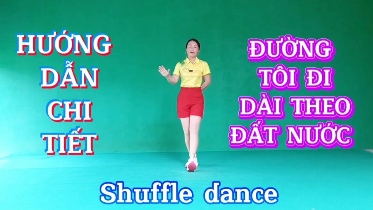 Hướng dẫn nhảy ĐƯỜNG TÔI ĐI DÀI THEO ĐẤT NƯỚC/Biên đạo Trần Oanh