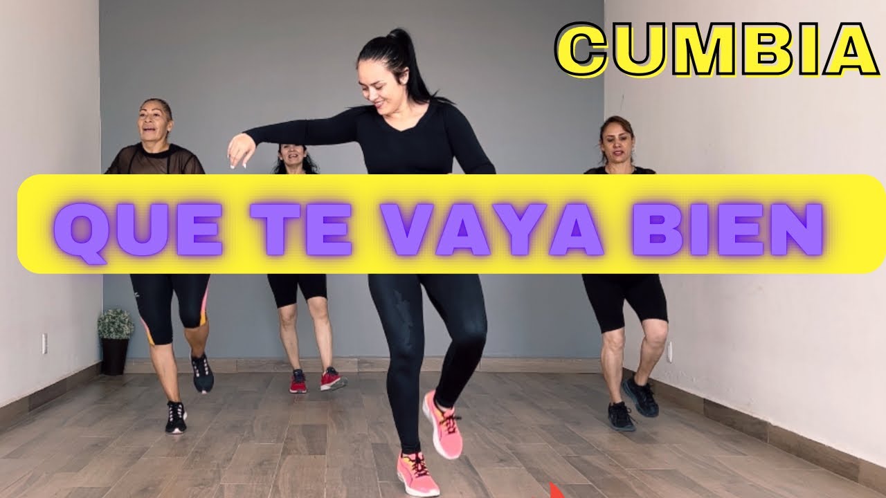 Que te vaya bien ( Cumbia Remix) -  Mariela López Dance Fit
