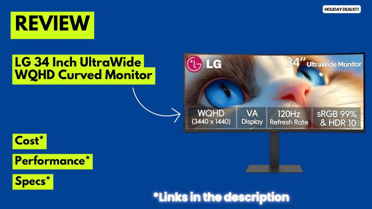LG 34 Inch UltraWide Curved Monitor Review | WQHD 3440x1440, 120Hz, HDR10, 99% sRGB
