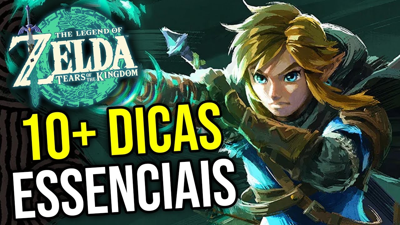10+ Dicas Essenciais para Zelda Tears of the Kingdom
