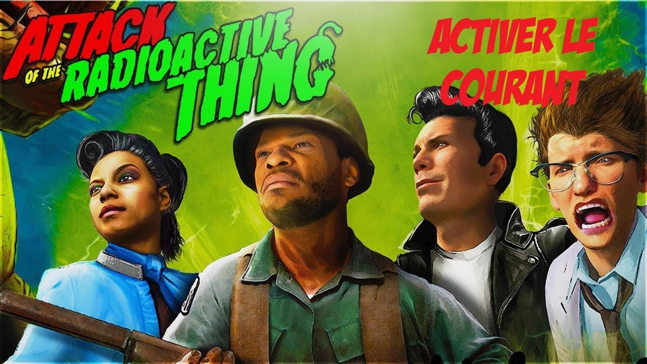 Attaque de la Chose Radioactive - Activer le courant