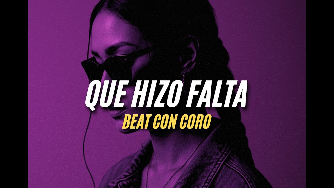 Beat de Reggaeton Comercial con Coro – Que Hizo Falta