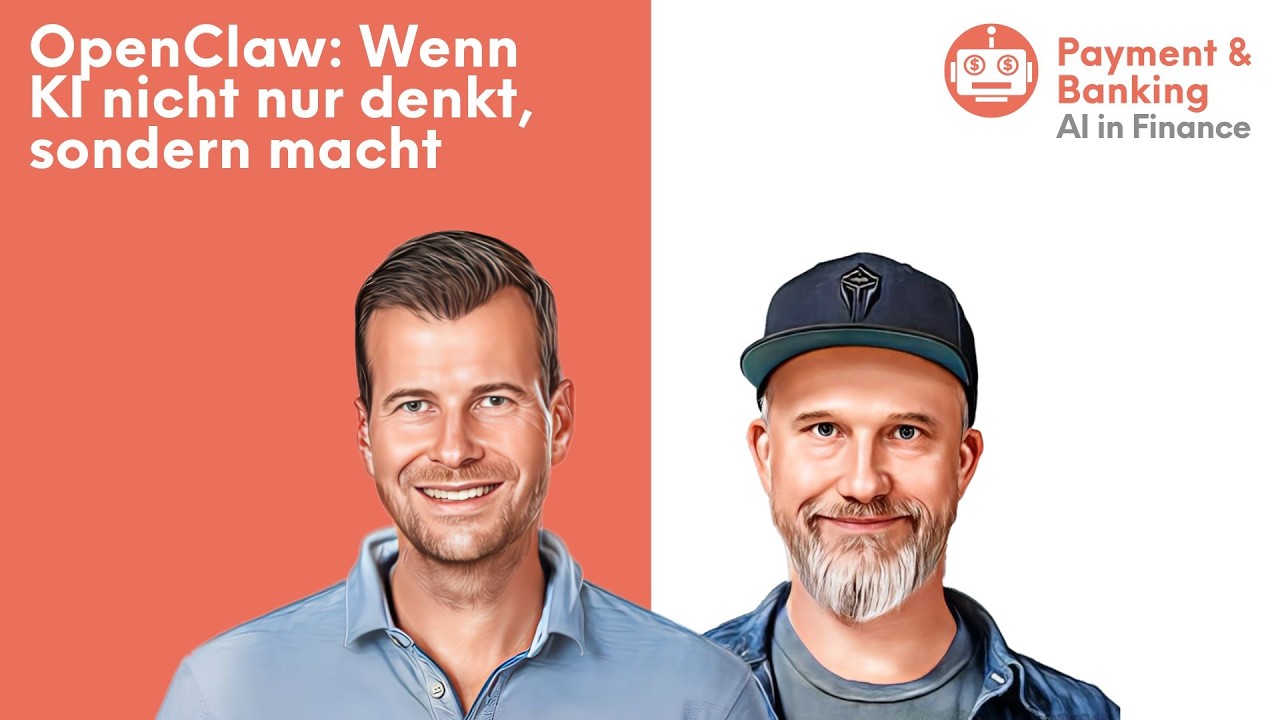 Episode 03_26: AI in Finance: OpenClaw: Wenn KI nicht nur denkt, sondern macht