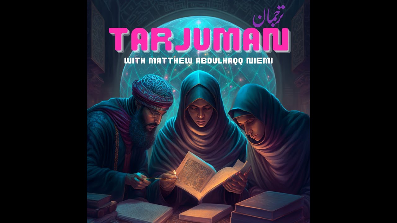 Tarjuman EP01 - Translating Taqwa 