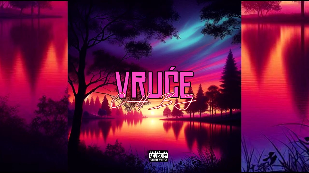 CH - VRUĆE (OFFICIAL AUDIO TRACK)