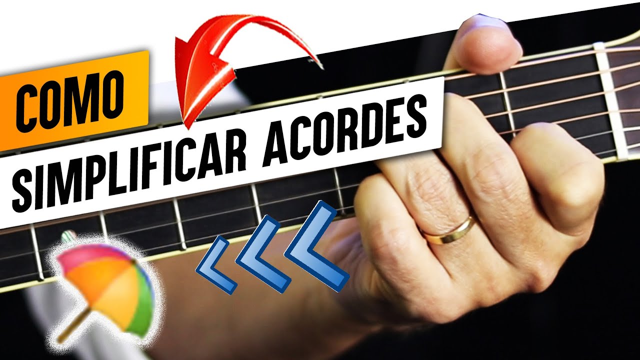 ACORDES FACILITADOS ⛱️ [COMO FAZER?] Aprenda  COMO SIMPLIFICAR ACORDES VOCÊ mesmo!