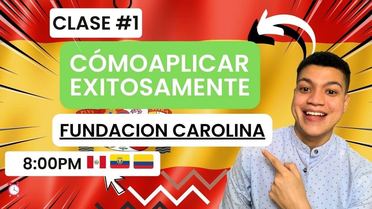 ✅Cómo aplicar EXITOSAMENTE  a la beca FUNDACIÓN CAROLINA - La mejor beca para ESTUDIAR EN  ESPAÑA 🇪🇸