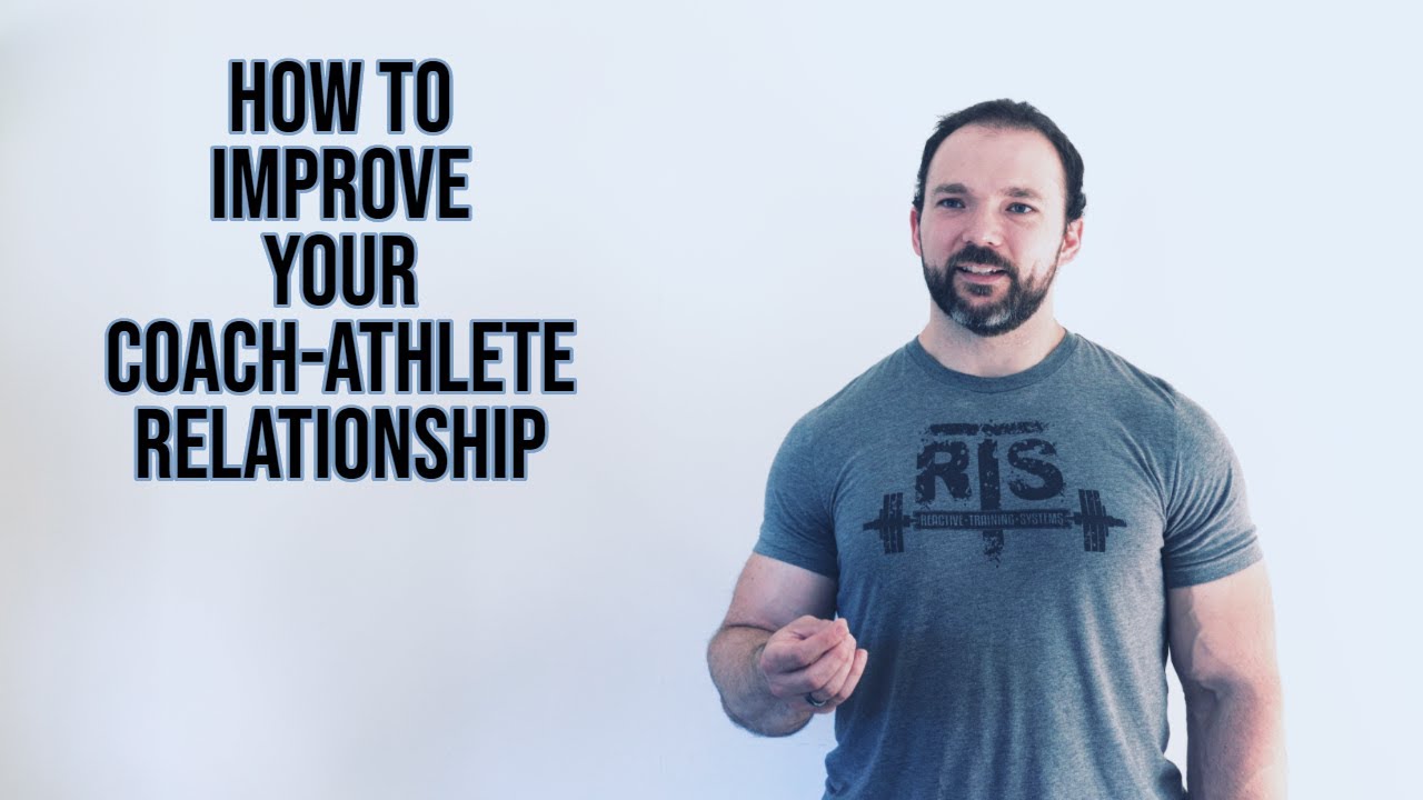How To Improve Your Coach-Athlete Relationship