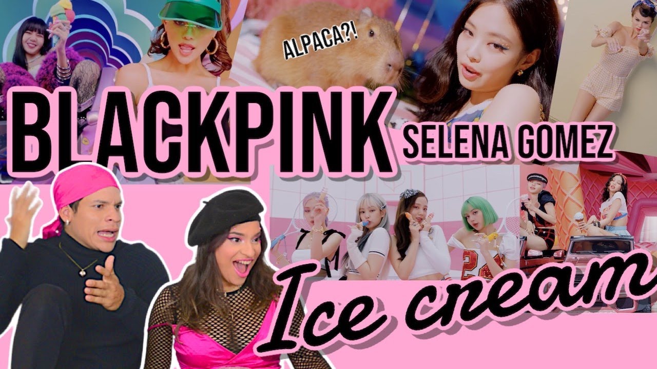 Waleska & Efra react to BLACKPINK ICE CREAM (with Selena Gomez)' M/V 🍦 | REACTION