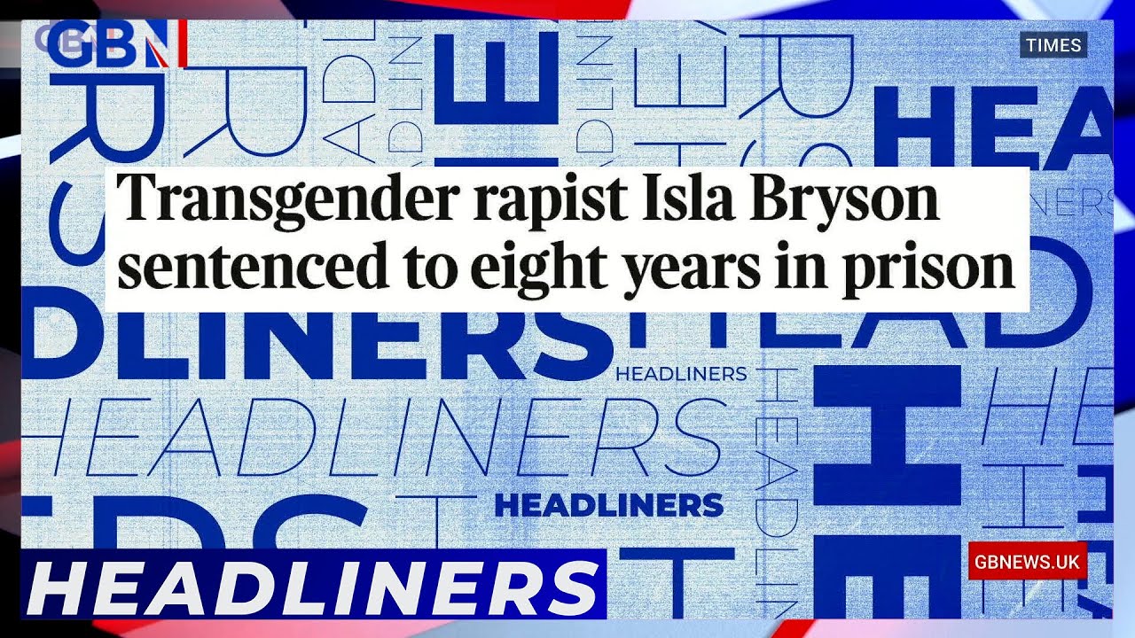 Transgender rapist Isla Bryson sentenced to eight years in prison | Headliners