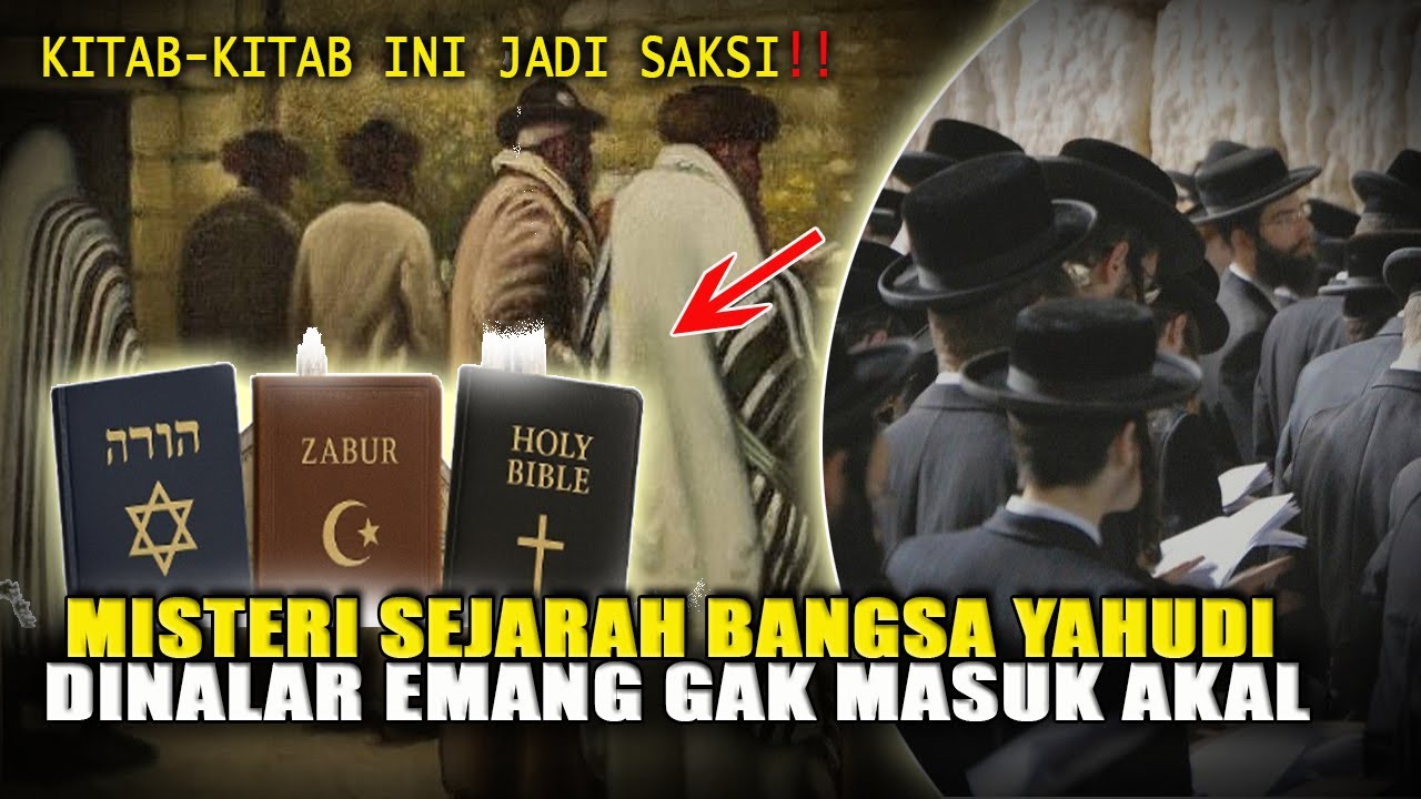 Sejarah Yahudi dalam Kitab Taurat, Zabur, dan Injil | Jejak Panjang Umat Terdahulu