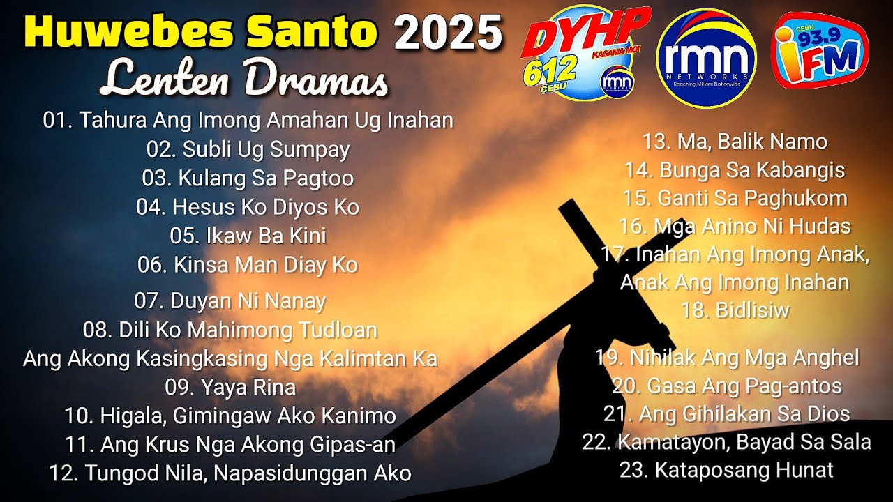HUWEBES SANTO " Lenten Drama 2025 " | DYHP RMN CEBU