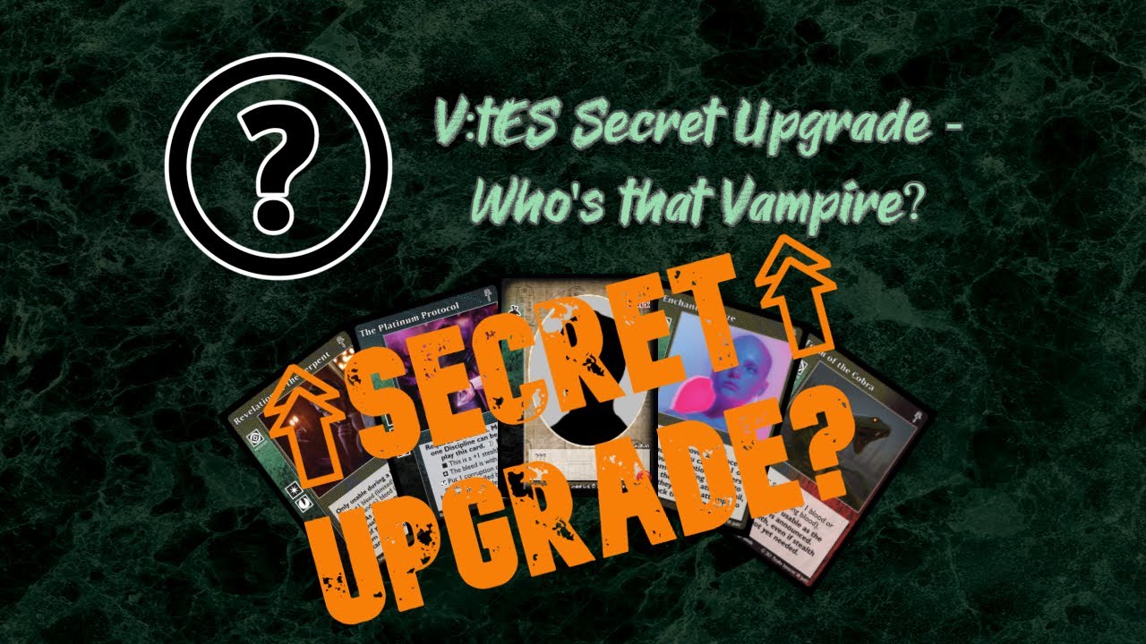 Secret Upgrade | VtES 5th Edition | Vampire the Eternal Struggle (VtES)