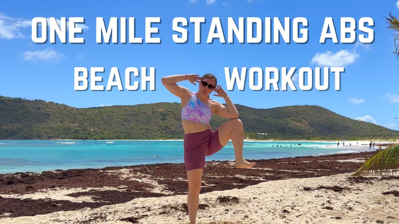 1 Mile Standing Beach Abs | 18 Minute Beginner Friendly, All Standing Workout | Flamenco Beach, PR