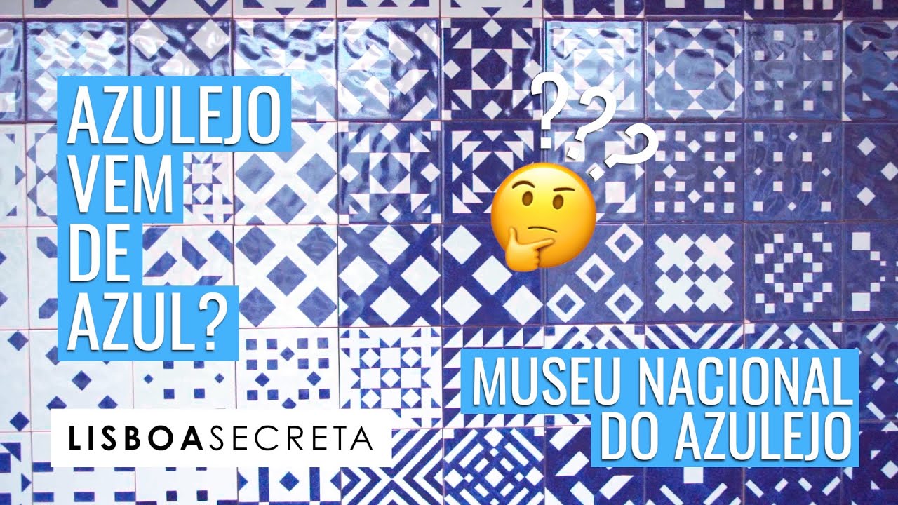 AZULEJO VEM DE AZUL? CERTO OU ERRADO? | Lisboa Secreta