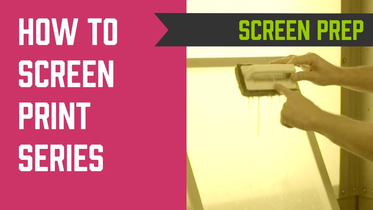 How to Screen Print Series - Screen Prep