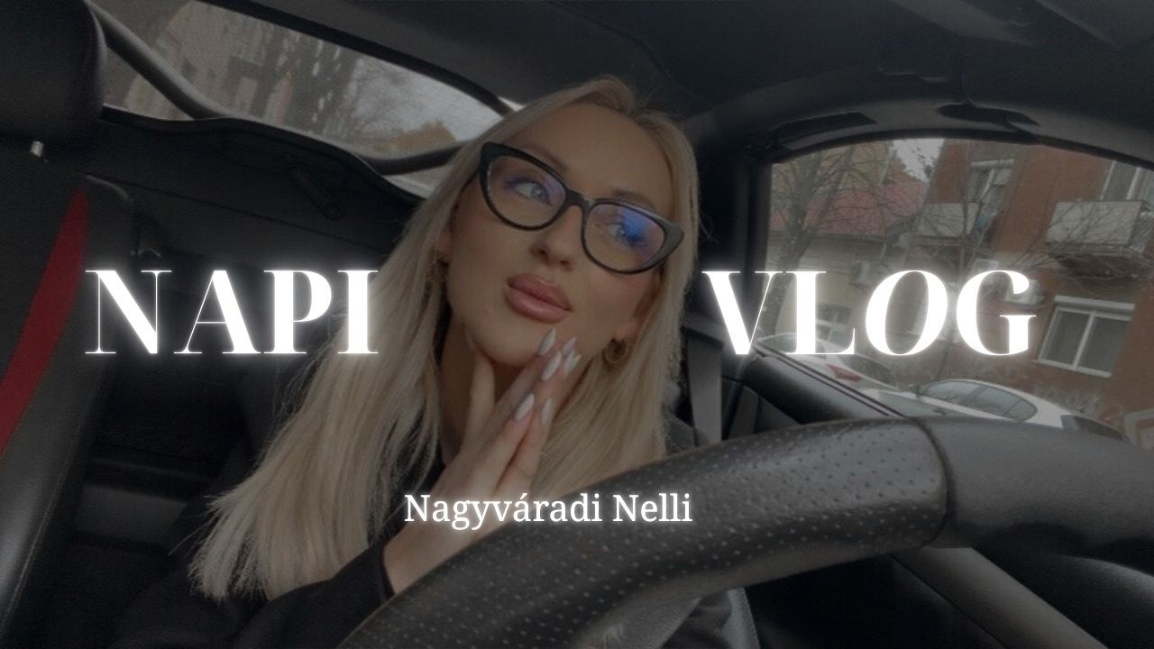 Napi vlog | Pakolás | Lakás nézés | Fáradtság | Nagyváradi Nelli