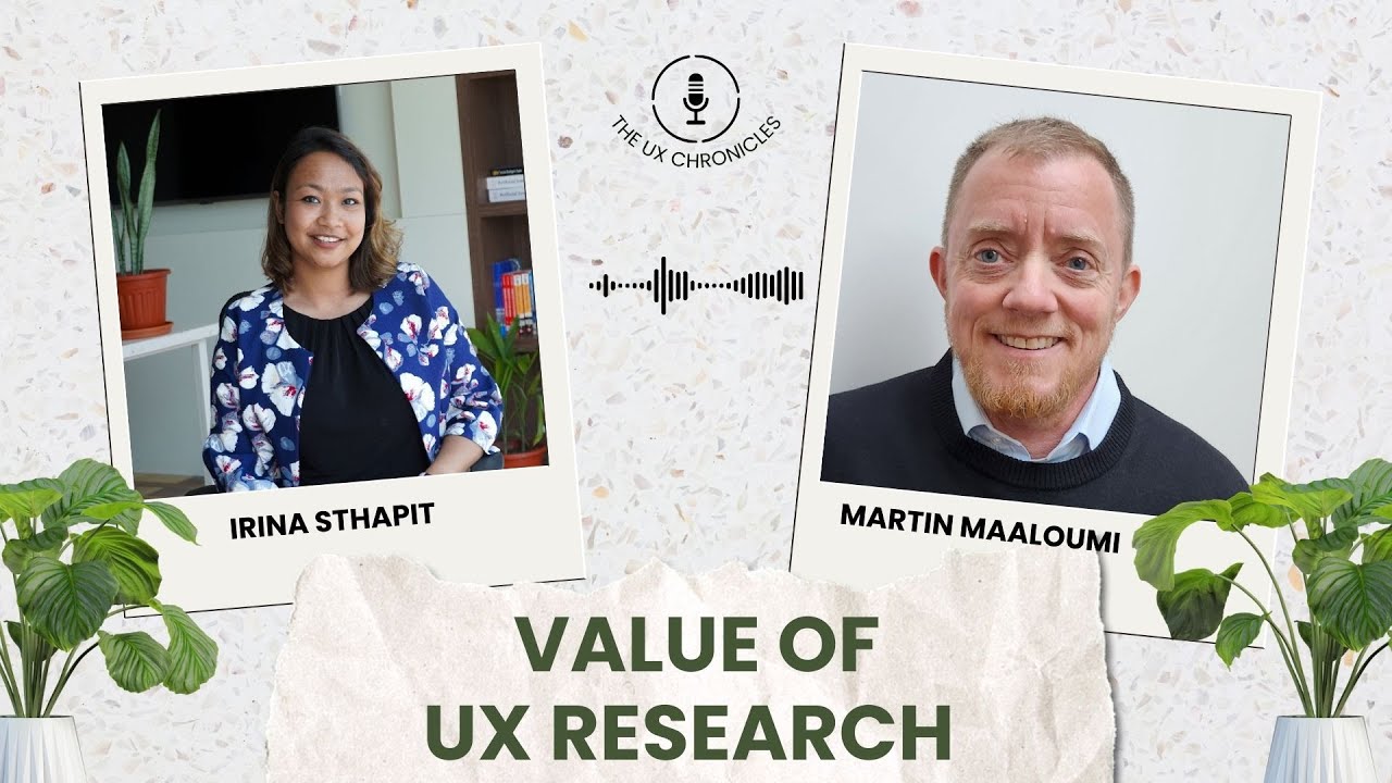 Value of UX Research with Martin Maaloumi | Experience Researcher at New Gnosis