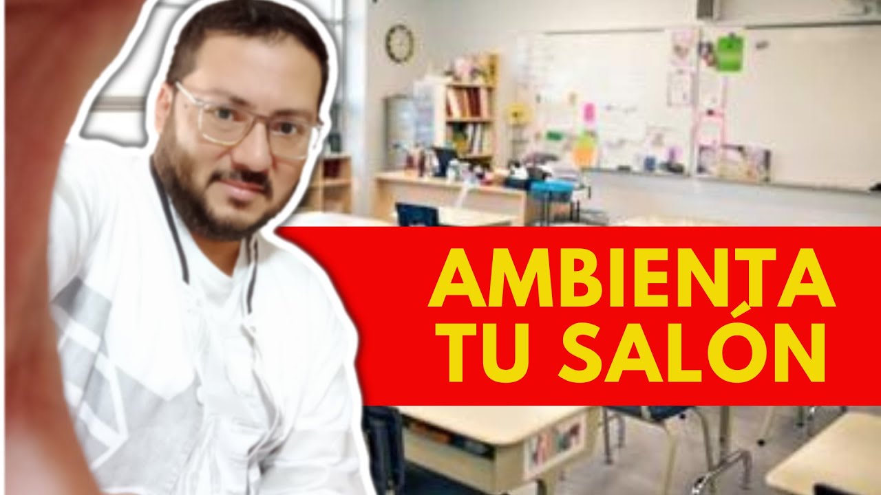 😍 Cómo Ambientar un Salón de Clases de Secundaria