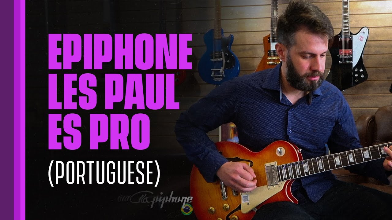 Epiphone Les Paul ES Pro (Portuguese)