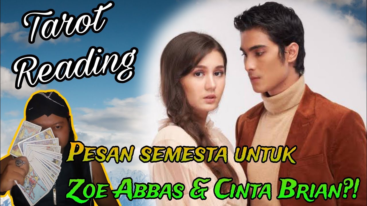Kita bahas kembali⁉️Pesan semesta untuk Zoe Abbas Jackson & Cinta Brian⁉️