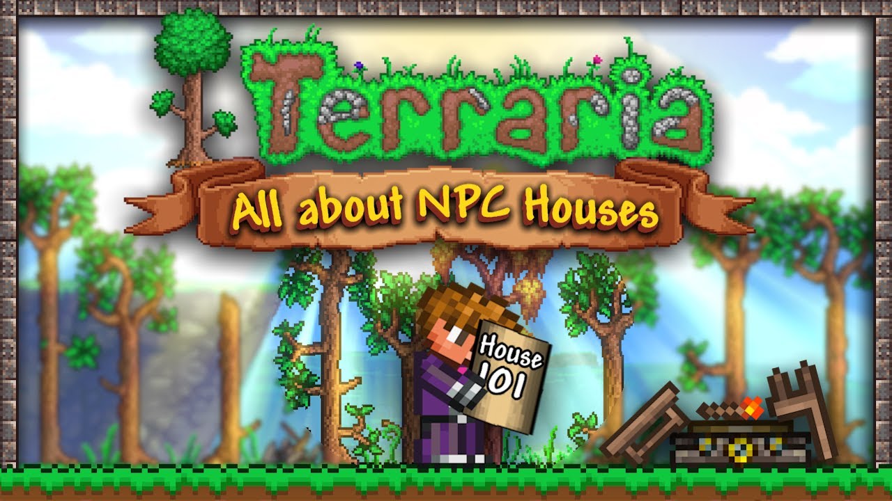 Terraria NPC Houses | Everything You Need To Know.