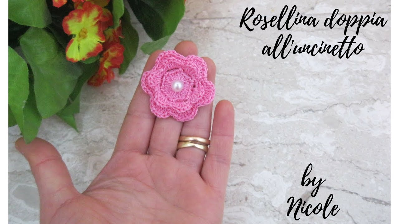 Rosellina doppia all'uncinetto - fiore uncinetto