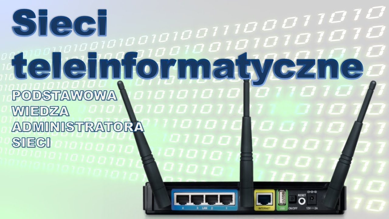 039 Sieci teleinformatyczne   podstawowa wiedza administratora