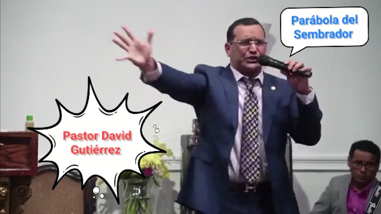 La Parábola del Sembrador || Pastor David Gutiérrez.