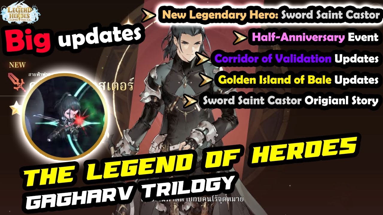 Big Update The Legend of Heroes: Gagharv Trilogy -  New Legendary Hero Castor/Half-Anniversary Event
