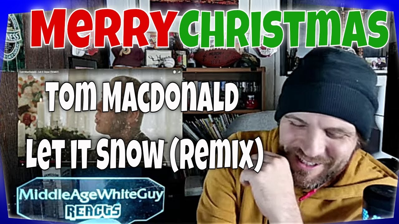 Tom MacDonald - Let It Snow (REMIX) - Reaction - Merry Christmas Everyone!