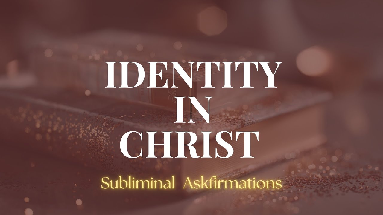 identity in christ affirmations \ faith-based subliminal under brown noise