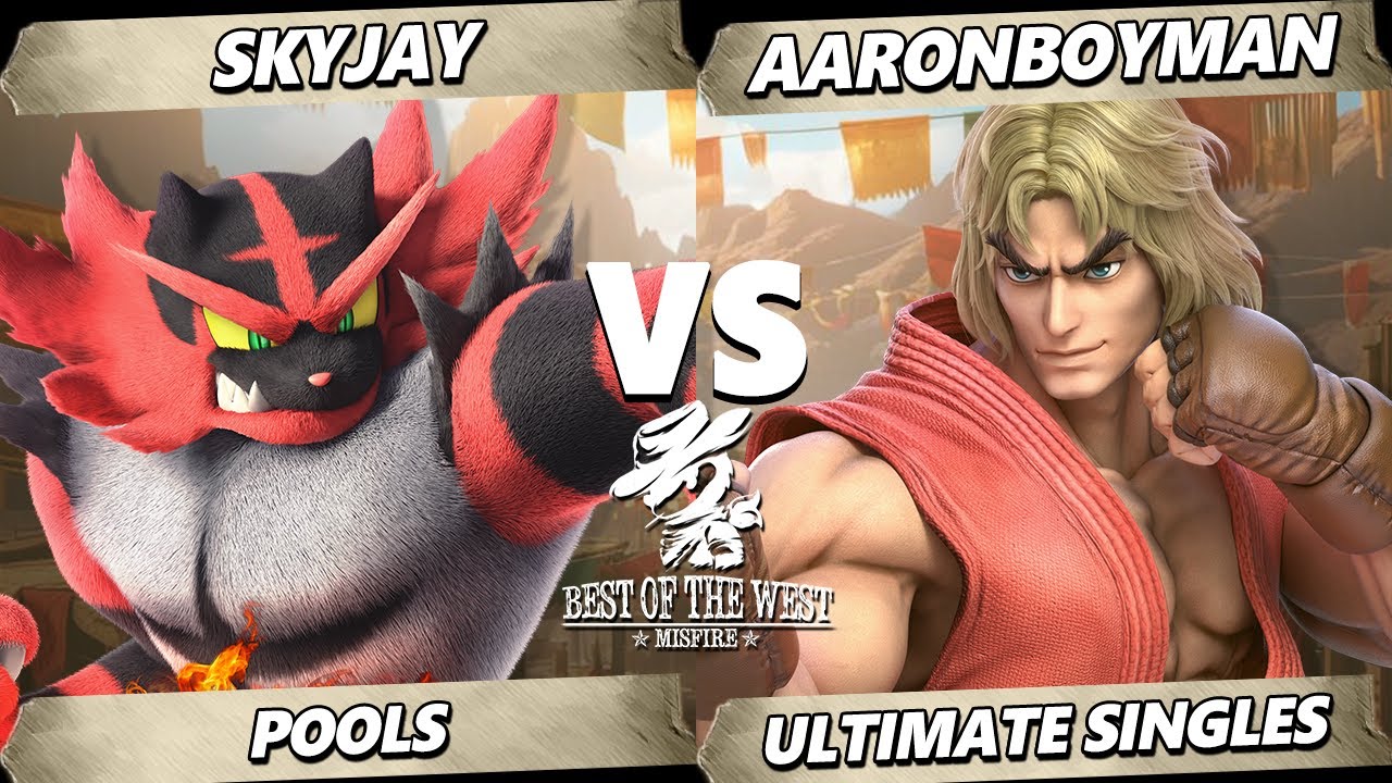Best of the West II - Skyjay (Incineroar) Vs. AaronBoyMan (Ken) Smash Ultimate - SSBU