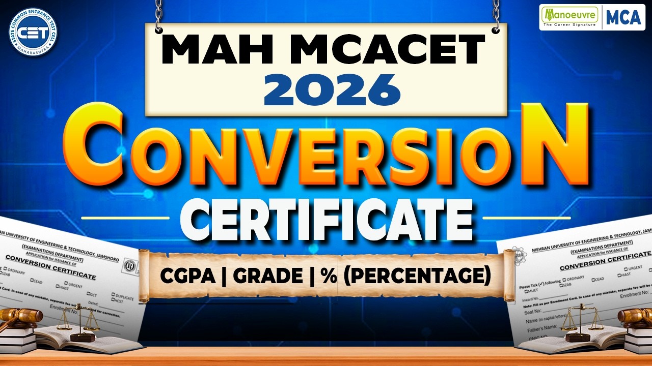 MAH MCA CET 2026 Conversion Certificate | CGPA to Percentage, Grade Conversion & MCA Admission Pr...