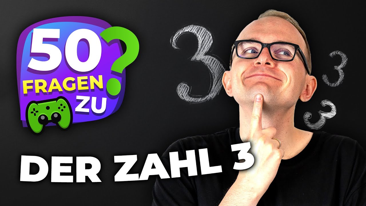 ALLER GUTEN DINGE sind DREI! | 50 Fragen zur Zahl 3