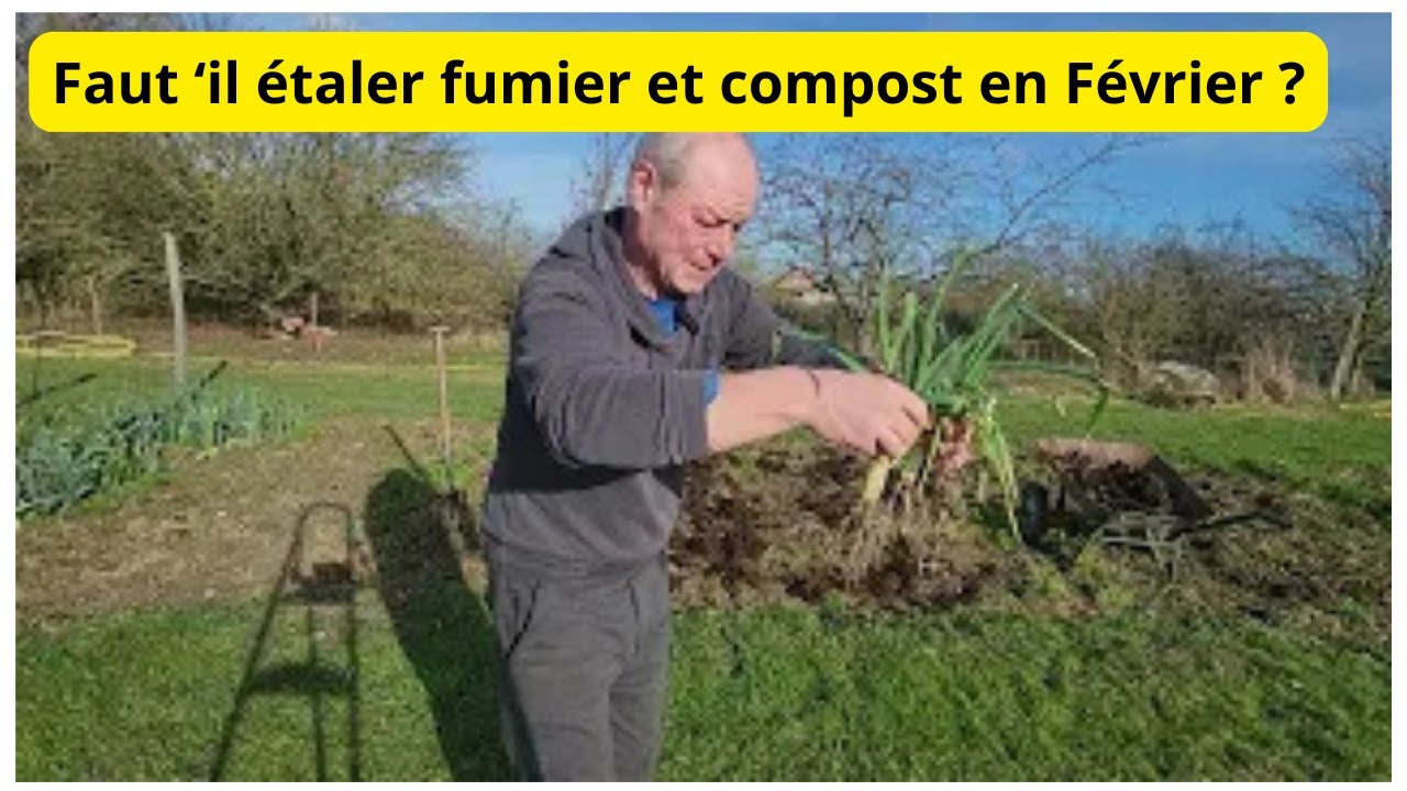 En février  on finit  d étaler  fumier et compost  !