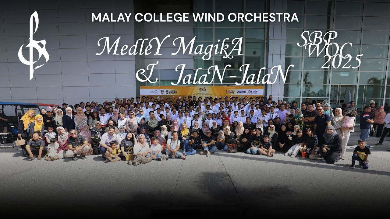 Medley Magika & Jalan - Jalan | Malay College Wind Orchestra (MCWO) | SBPWOC 2025